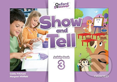 Oxford Discover - Show and Tell 3: Activity Book