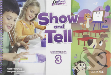 Oxford Discover - Show and Tell 3: Student Book