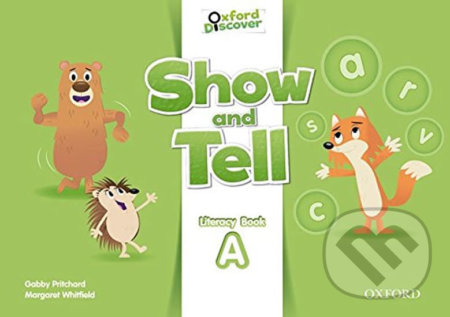 Oxford Discover - Show and Tell Literacy: Book A