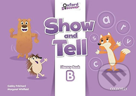 Oxford Discover - Show and Tell Literacy: Book B