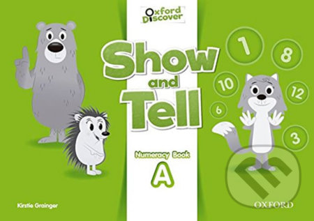 Oxford Discover - Show and Tell Numeracy: Book A