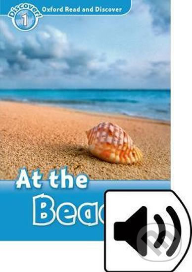 Oxford Read and Discover: Level 1 - At the Beach with Mp3 Pack