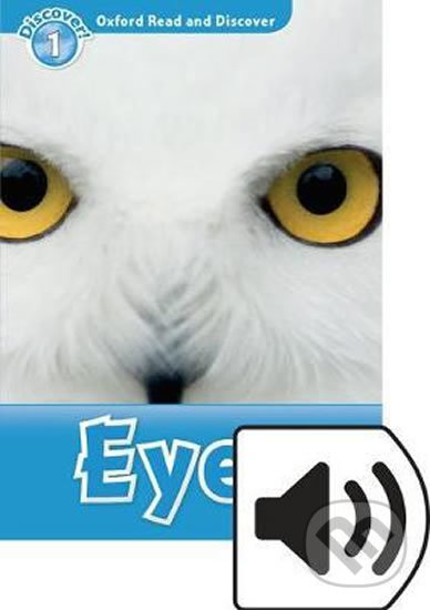 Oxford Read and Discover: Level 1 - Eyes with Mp3 Pack