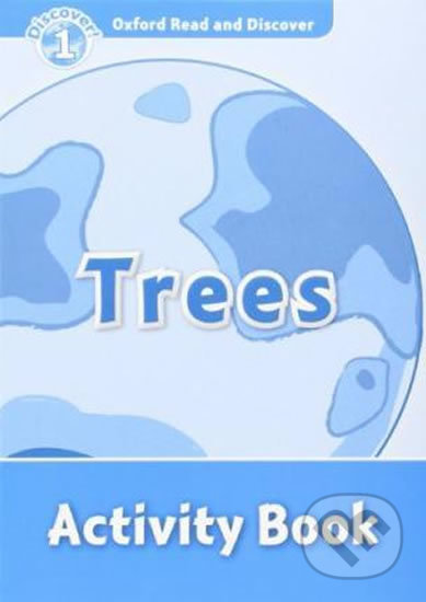 Oxford Read and Discover: Level 1 - Trees Activity Book