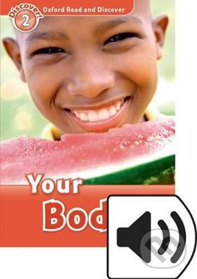 Oxford Read and Discover: Level 2 - Your Body with Mp3 Pack