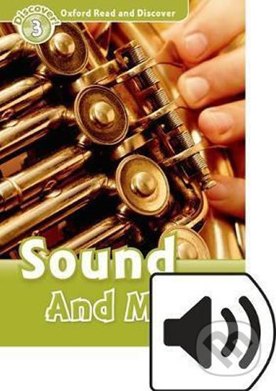 Oxford Read and Discover: Level 3 - Sound and Music with Mp3 Pack
