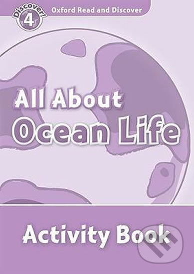 Oxford Read and Discover: Level 4 - All About Ocean Life Activity Book