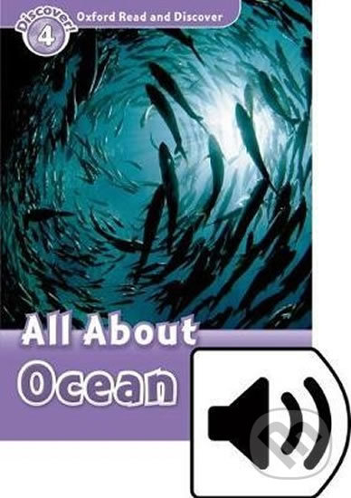 Oxford Read and Discover: Level 4 - All About Ocean Life with Mp3 Pack
