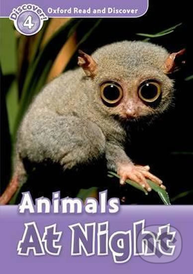 Oxford Read and Discover: Level 4 - Animals at Night