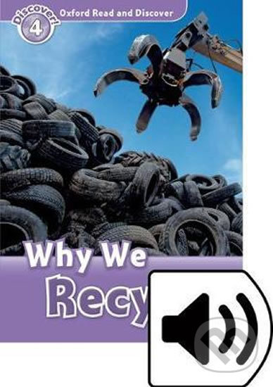 Oxford Read and Discover: Level 4 - Why We Recycle with Mp3 Pack