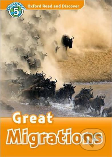 Oxford Read and Discover: Level 5 - Great Migrations