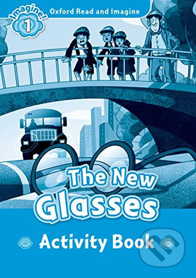 Oxford Read and Imagine: Level 1 - The New Glasses Activity Book