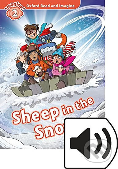 Oxford Read and Imagine: Level 2 - Sheep in the Snow with MP3 Pack