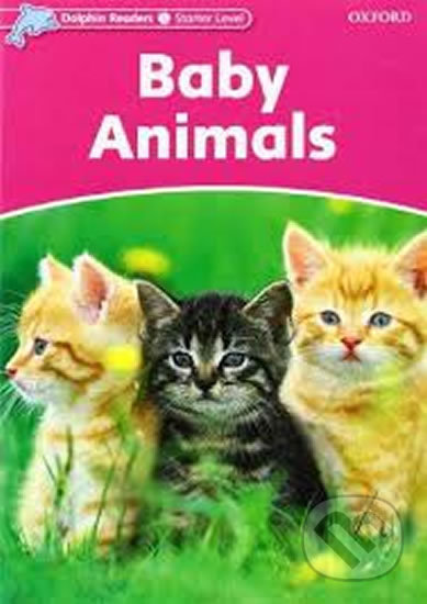 Dolphin Readers Starter: Baby Animals