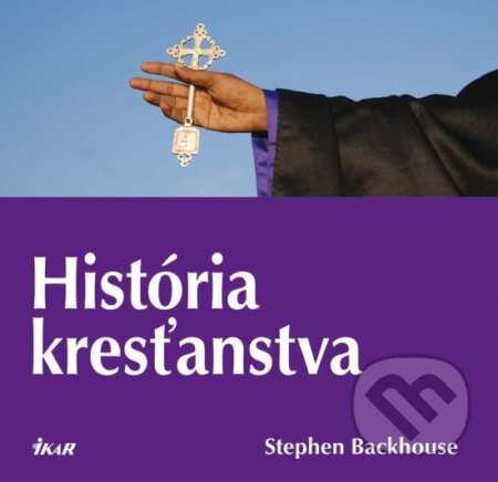 História kresťanstva - Stephen Backhouse