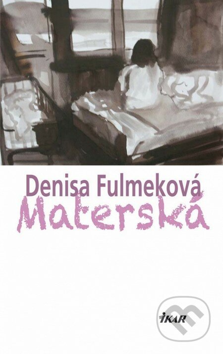 Materská - Denisa Fulmeková