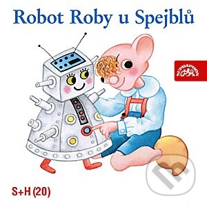 Robot Roby u Spejblů - Jan Fuchs, Miloš Kirschner