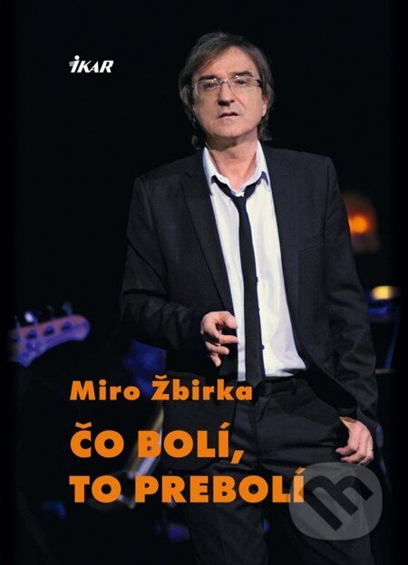 Co Boli To Preboli Miroslav Zbirka 2012 Pevna Vazba Slovensky Jazyk Knihy Na Martinus Cz