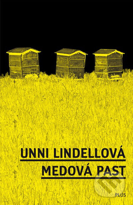 Medová past - Unni Lindellová
