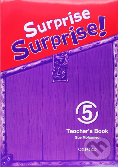 Surprise Surprise! 5: Teacher´s Book
