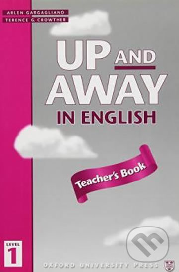 Up and Away in English 1: Teacher´s Book