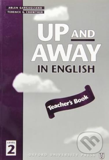 Up and Away in English 2: Teacher´s Book