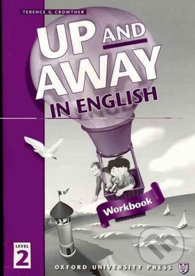 Up and Away in English 2: Workbook