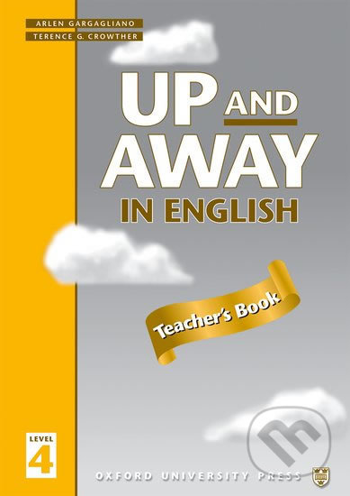 Up and Away in English 4: Teacher´s Book