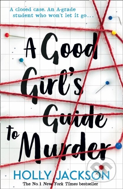 A Good Girl&#039;s Guide to Murder - Holly Jackson