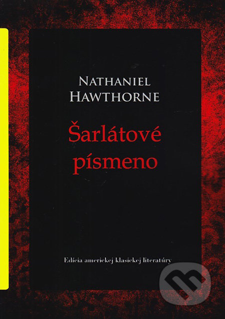 Šarlátové písmeno - Nathaniel Hawthorne