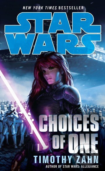Star Wars: Choices of One - Timothy Zahn