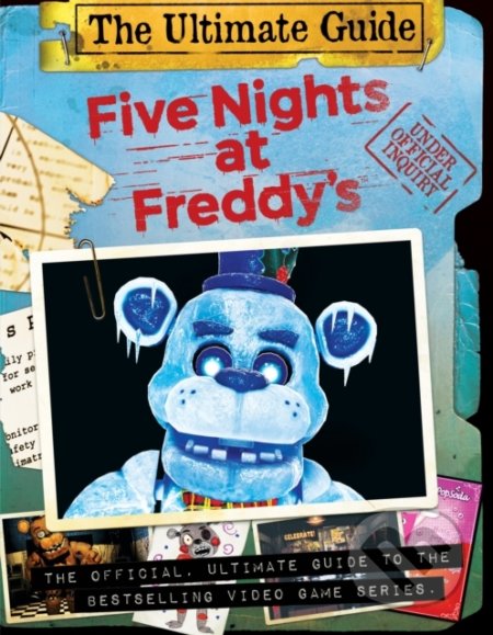 Five Nights at Freddy&#039;s: Ultimate Guide - Scott Cawthon