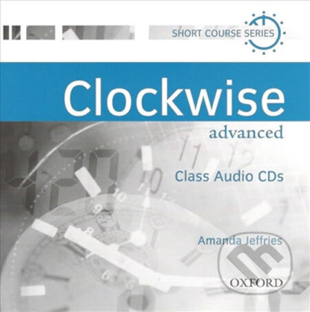 Clockwise Advanced: Class Audio CDs /2/