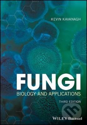Fungi : Biology and Applications - Kevin Kavanagh