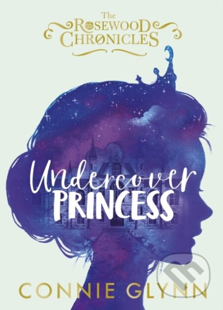 Undercover Princess - Connie Glynn