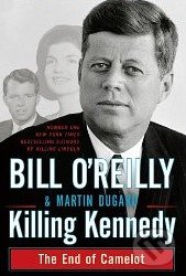 Killing Kennedy by Bill O