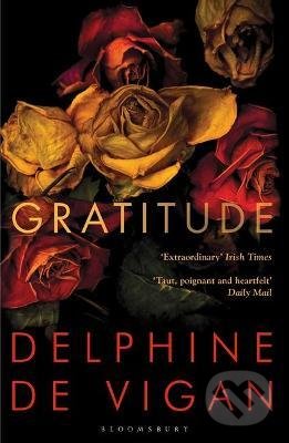 Gratitude - Delphine de Vigan