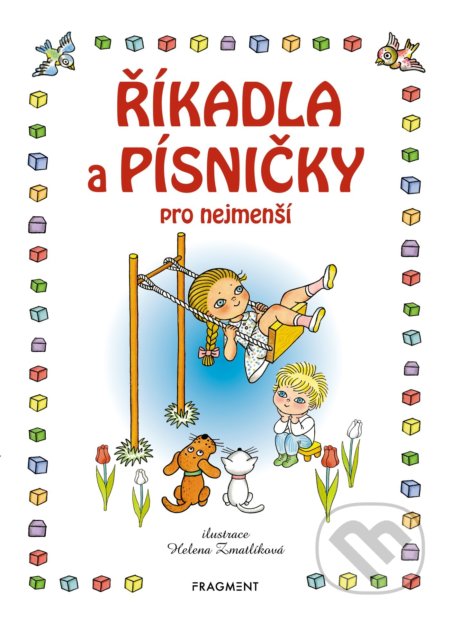 Říkadla a písničky pro nejmenší - Helena Zmatlíková (ilustrátor)