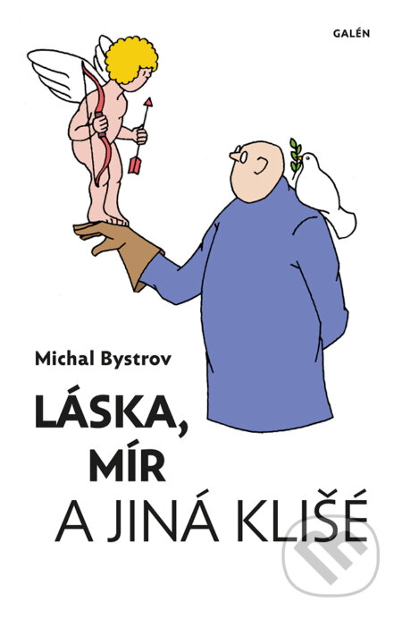 Láska, mír a jiná klišé