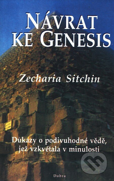 Návrat ke Genesis - Zecharia Sitchin