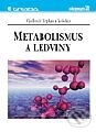 Metabolismus a ledviny - Vladimír Teplan a kolektiv