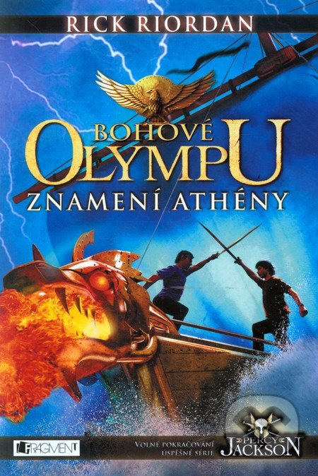 Bohové Olympu: Znamení Athény - Rick Riordan