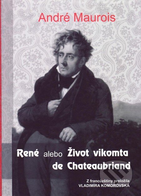 René alebo Život vikomta de Chateaubriand