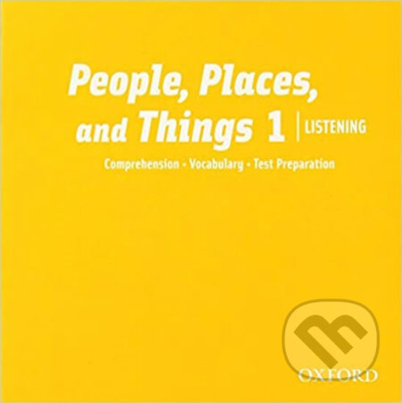 People, Places and Things Listening 1: Class Audio CDs /2/