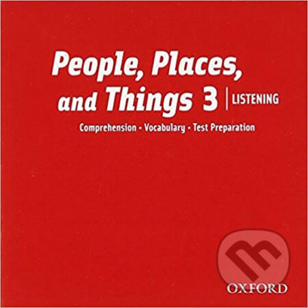 People, Places and Things Listening 3: Class Audio CDs /2/