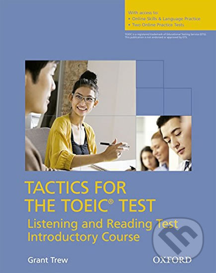Tactics for Toeic: Listening and Reading Introductory Course Pack (self-study Pack)
