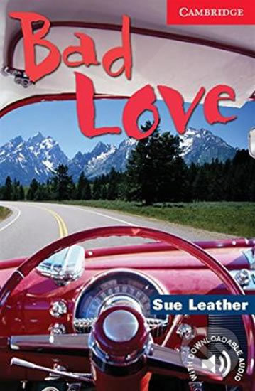 Bad Love 1: Cambridge  English Readers