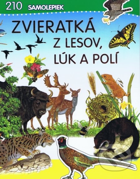 Zvieratká z lesov, lúk a polí - Svojtka&Co.