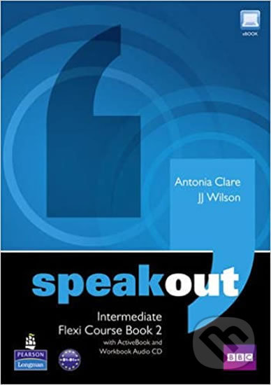 Speakout Intermediate Flexi: Coursebook 2 Pack - J.J. Wilson, Antonia Clare