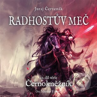 Černokněžník - Radhostův meč - Juraj Červenák